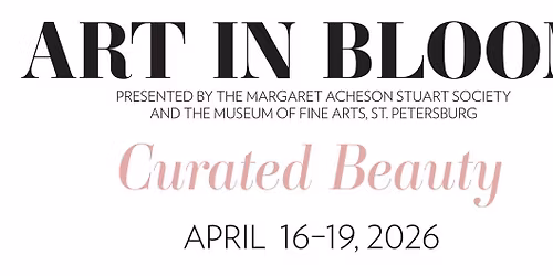 Art in Bloom | Flowers After Hours "Blooming Galleries Gala"