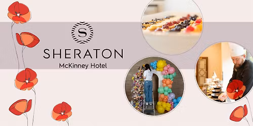 Mother's Day Brunch...and More! at Sheraton McKinney