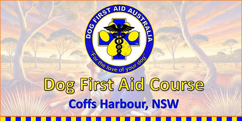 08\/02\/2026 - Coffs Harbour - Dog First Aid Course
