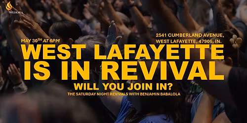 WEST LAFAYETTE REVIVAL MEETING