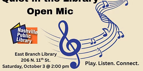 Quiet in the Library Open Mic
