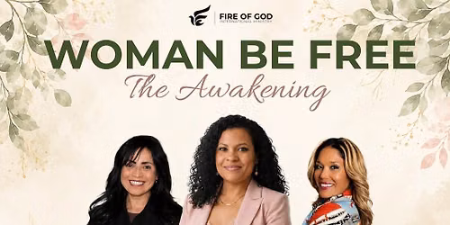 Woman Be Free: The Awakening | Mujer Lib\u00e9rate: El Despertar