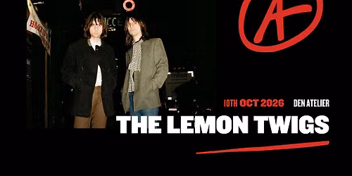 The Lemon Twigs I Luxembourg