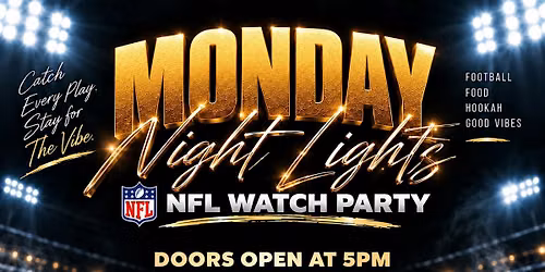 Monday Night Lights: NFL Watch Party