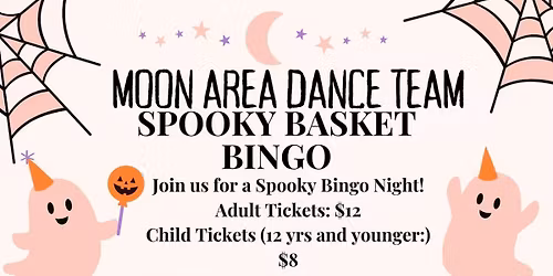 Basket Bingo Fundraiser- Moon Area Dance Team