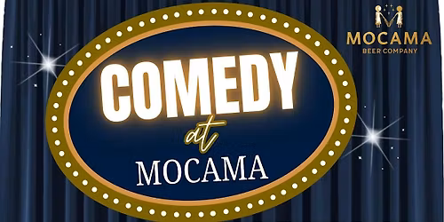 Comedy at Mocama
