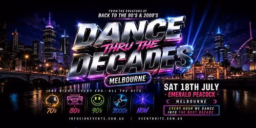 DANCE THRU THE DECADES (MELBOURNE)