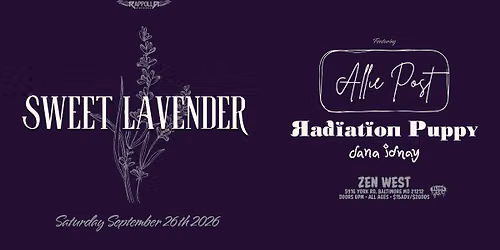 Sweet Lavender W\/ Allie Post Band | Radiation Puppy | Dana Idnay