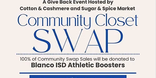 Community Closet Swap Benefiting the Blanco ISD Athletic Boosters