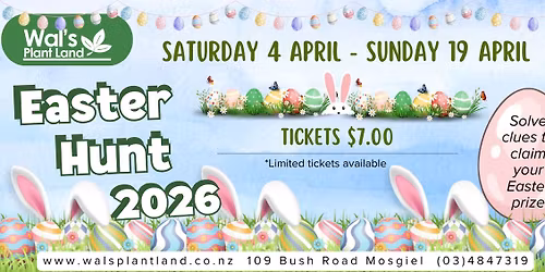 Wal's Easter Hunt: 4-19 April 2026