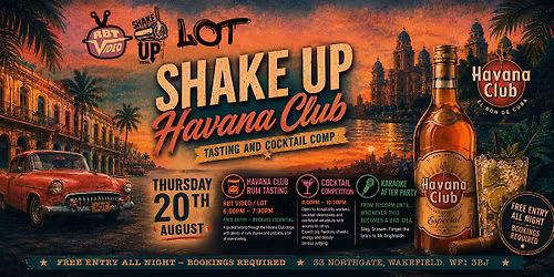 Shake Up - Cocktail Comp' and Havana Rum Tasting