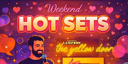 Hot  Sets \u2014 Stand-up Comedy at National Lampoon: The Yellow Door