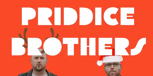 PRIDDICE BROTHERS XMAS EVE CELEBRATION