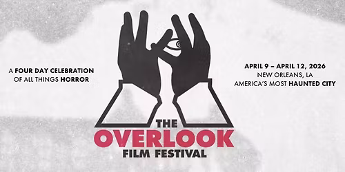 Overlook Film Festival at Prytania Theatres