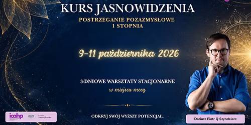 Kurs Jasnowidzenia \u2013 Postrzeganie Pozazmys\u0142owe I Stopnia - Warsztaty stacjonarne w miejscu mocy