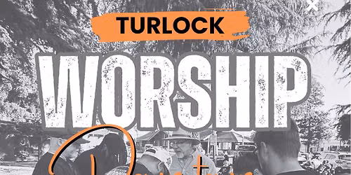 Turlock Downtown Worship