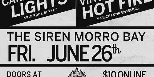 Carbon City Lights and Vince Cimo's Hot Fire at The Siren Morro Bay
