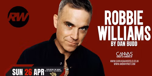 A SUNDAY AFTERNOON WITH ROBBIE WILLIAMS by DAN BUDD