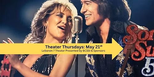 2026 BCSSI Theater Thursday: May 21st showing of "Song Sung Blue".