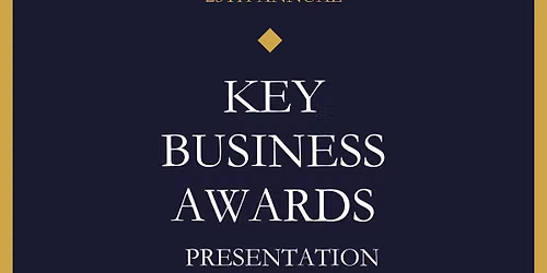 25th Annual Key Business Awards Presentation & Dinner