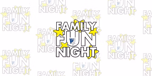 Family Fun Night at Woodside
