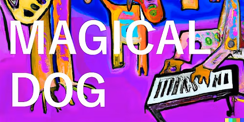 Magical Dog