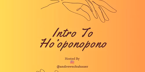 Intro to Ho'oponopono