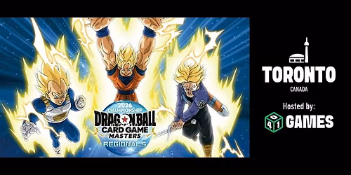 401 Games - Dragon Ball Super Card Game Masters Toronto Regional