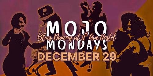 Mojo Mondays, Dec 29