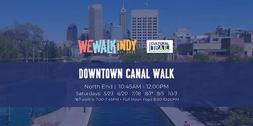 Downtown Canal Walk + Social (North End | Cultural Trail)