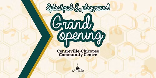 Centreville-Chicopee Community Centre Grand Opening!