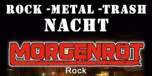 ROCK -METAL -TRASH -NACHT