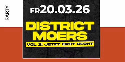 District Vol 2. \u2022 Bollwerk 107 \u2022 Moers