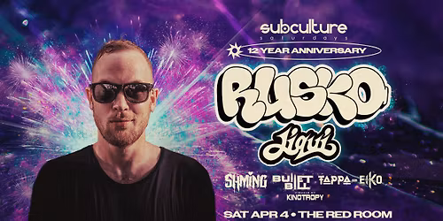 SUBculture 12YR w\/ Rusko & Jiqui