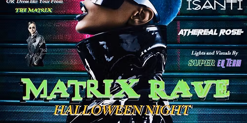 Halloween Matrix Rave