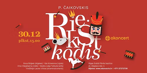 \ud83c\udf84 Jaungada koncerts "Riekstkodis" - m\u016bzika no baleta \ud83c\udf8a