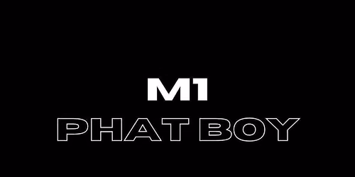 M1 (\ud83c\udfa7) x PHAT BOY (\ud83c\udfa4) 
