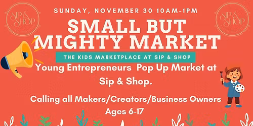 Small but Mighty Young Entrepreneur Market 