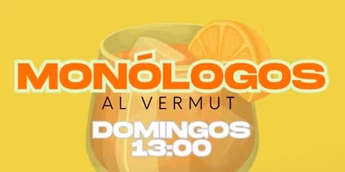 Mon\u00f3logos al Vermut, en Huertas