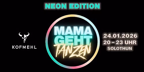 MAMAGEHTTANZEN | Kofmehl Solothurn