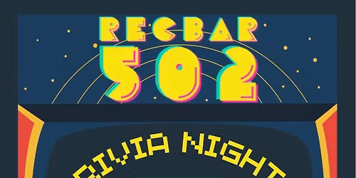 Weekly Trivia at Recbar 502