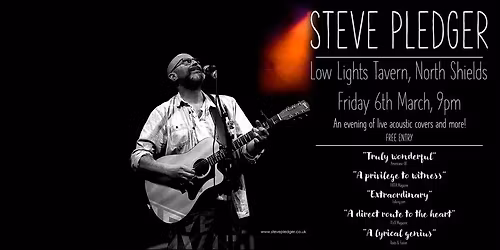 Steve Pledger - LIVE: Low Lights Tavern, North Shields