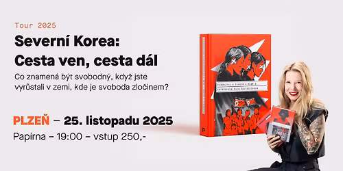 NINA \u0160PIT\u00c1LN\u00cdKOV\u00c1: Severn\u00ed Korea: Cesta ven, cesta d\u00e1l\/ PLZE\u0147