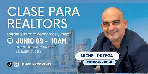 Clase para realtors: Estrategias para cerrar m\u00e1s y mejor