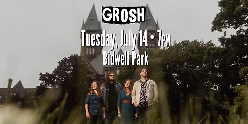 Grosh at Bidwell Summer Concert Series \u2022 Gritty, Groove-Driven Rock