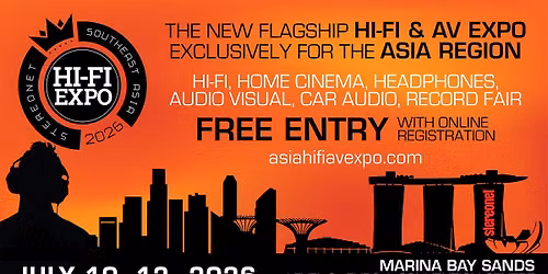 2026 ASIA Hi-FI & AV Expo (Singapore)