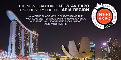 2026 ASIA Hi-FI & AV Expo (Singapore)