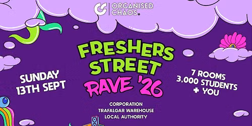 Freshers Street Rave - Sheffield Freshers Week Opening Party
