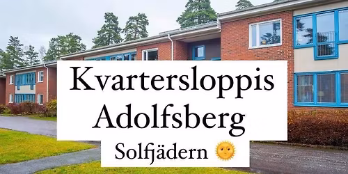 Kvartersloppis Adolfsberg, omr\u00e5de Solfj\u00e4dern