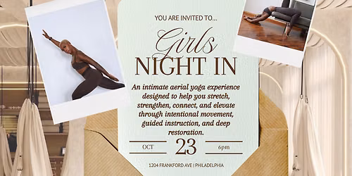 GIRLS NIGHT IN: AERIAL YOGA (6PM)